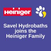 Savel Hydrobaths joins the Heiniger Family